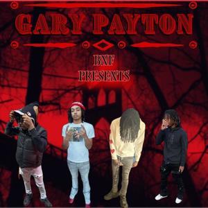 Gary Payton (feat. K2cold & BNF Ty) [Explicit]