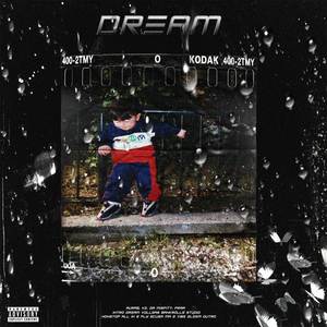 Dream (Explicit)