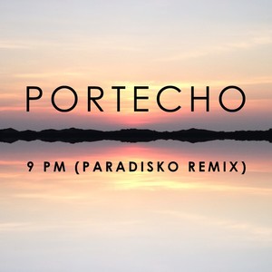 9PM (Paradisko Remix)