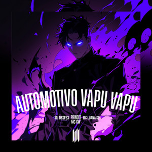 AUTOMOTIVO VAPU VAPU (Explicit)