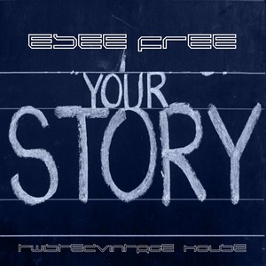 Your Story (Lee Bryan Remix)