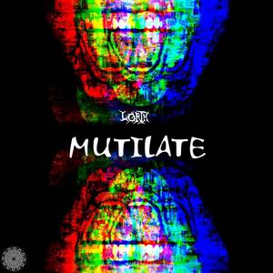 Mutilate