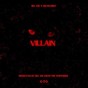 VILLAIN (feat. Skumlordt) (Explicit)