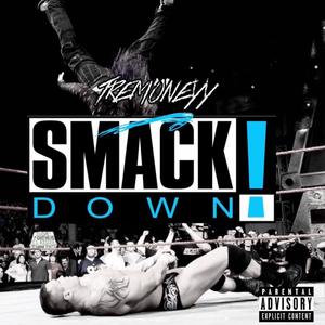 SMACKDOWN ! (Explicit)