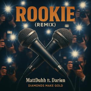 Rookie (feat. Darien Hogans) [Explicit]