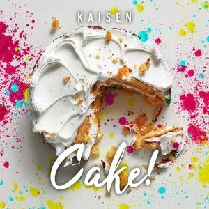 Cake! (Explicit)