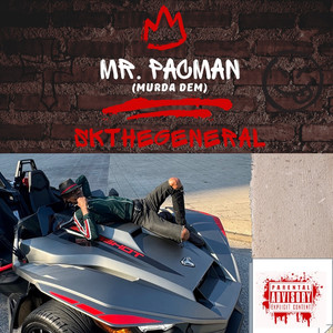 Mr. PacMan (Murda Dem) (Explicit)