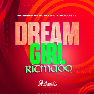 Dream Girl Ritmado (Explicit)