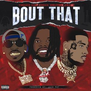 Bout That (Explicit)