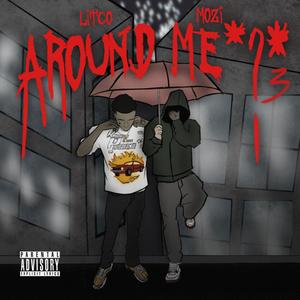 around me*?* 3 (feat. mozi) (Explicit)