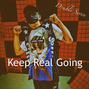Keep Real going