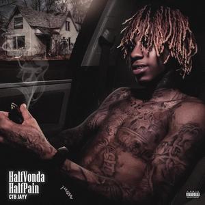 Half Vonda Half Pain (Explicit)