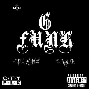 G FUNK (G'eestyle) [Explicit]