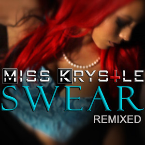 Swear (RK Jackson Remix)