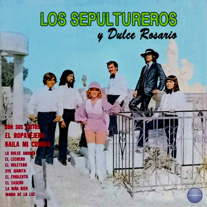 Los Sepultureros Y Dulce Rosario - La Dulce Andrea