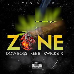 ZONE (feat. Top Kurr & Kee B) (Explicit)