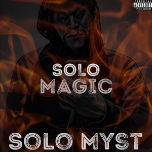 Solo Magic (Explicit)