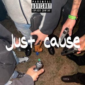 Just cause (Explicit)