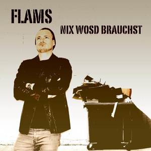 Nix wosd brauchst