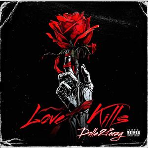 Love Kills (Explicit)