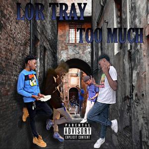 Too Much (Explicit)