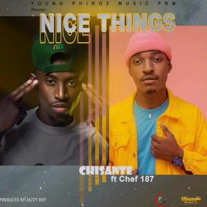 Nice things (feat. Chef 187)