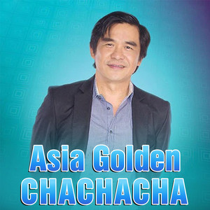 Asia Golden Chachacha (Instrumental)