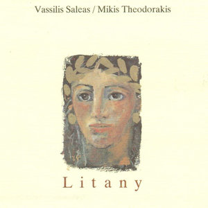Litany - Vassilis Saleas plays Mikis Theodorakis