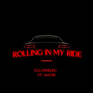 Rolling In My Ride (Explicit)