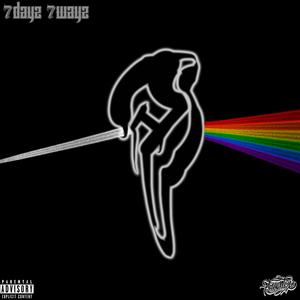 7Dayz 7Wayz (Explicit)