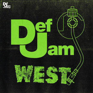 Def Jam West (Explicit)