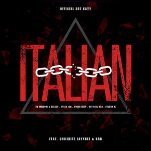 Italian (To Mellow & Sleazy , Tyler Icu , Vigro Deep , Officixl Rsa , Freddy K)