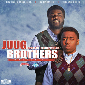 Juug Brothers (Explicit)