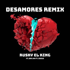 Desamores (Remix)