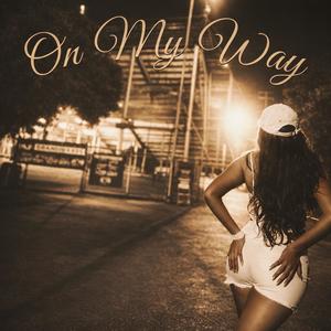 On My Way