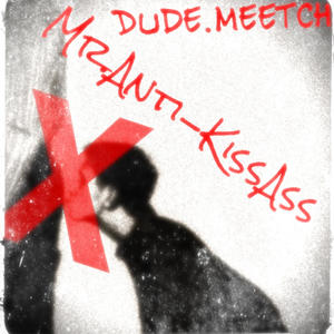 Mr. Anti-KissAss (Explicit)