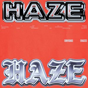 HAZE (Explicit)