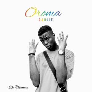 Oroma Garlie (Explicit)