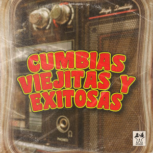 Cumbias Viejitas y Exitosas