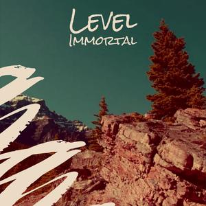 Level Immortal