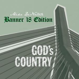 God's Country (Banner 18 Edition)