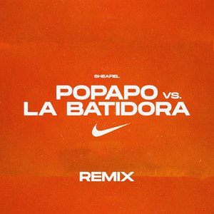 Popapo vs La Batidora (Remix)