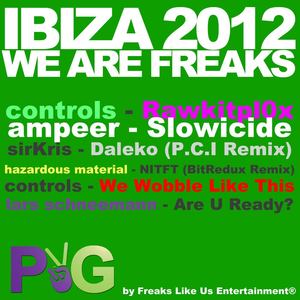 Ibiza 2012 - We Are Freaks