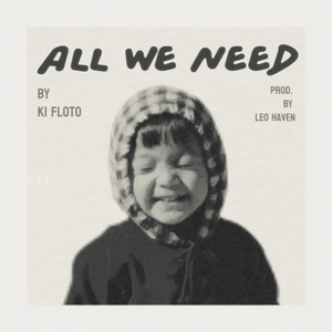 All We Need (Explicit)