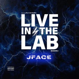 Live in the lab (feat. JFACE) (Explicit)