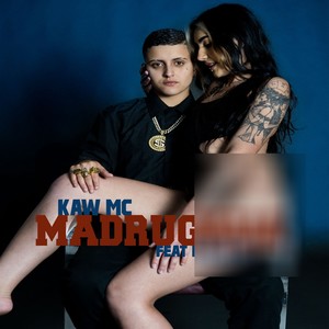 Madrugada (Explicit)