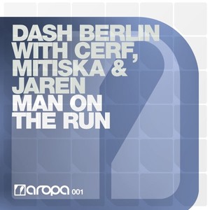 Dash Berlin - Man On The Run (Dash Berlin 4AM Remix)