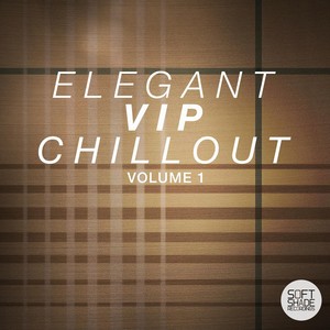 Elegant Vip Chillout Volume 1