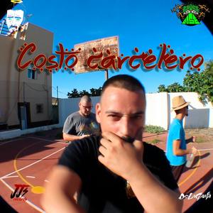 Costo Carcelero (feat. JJSR, Ivern The Krypto, Cece DeLaGanja & Juan MSE) (Explicit)