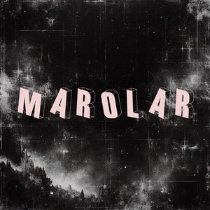 Marolar (Explicit)